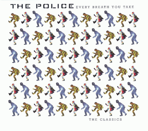 The Police : Every Breath You Take - The Classics